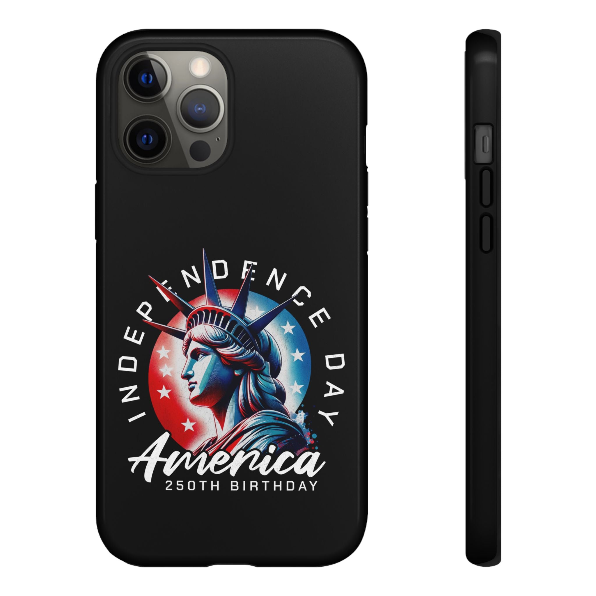 Independence Day Phone Case — America 250th Birthday