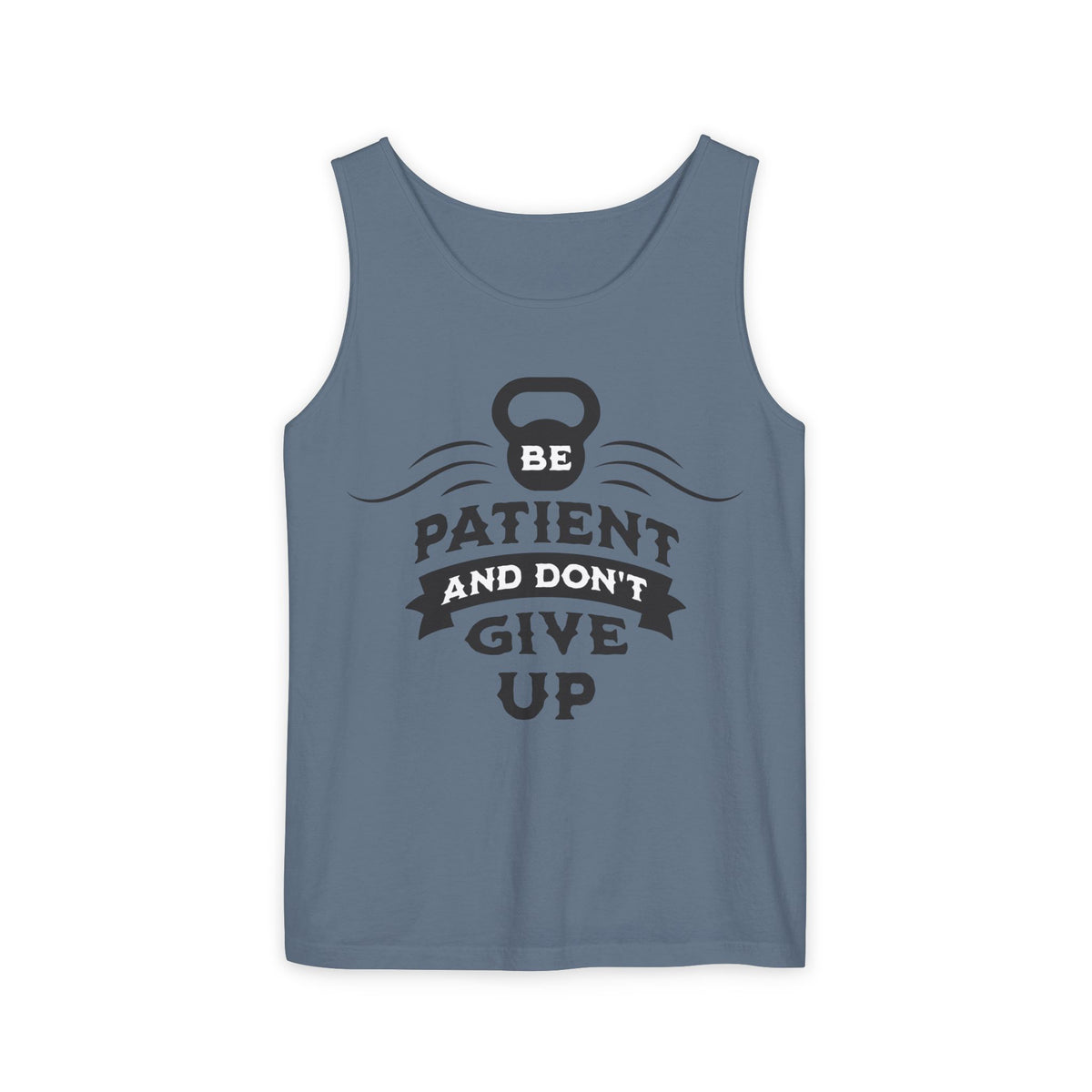 Be Patient...Fitness Tank Top