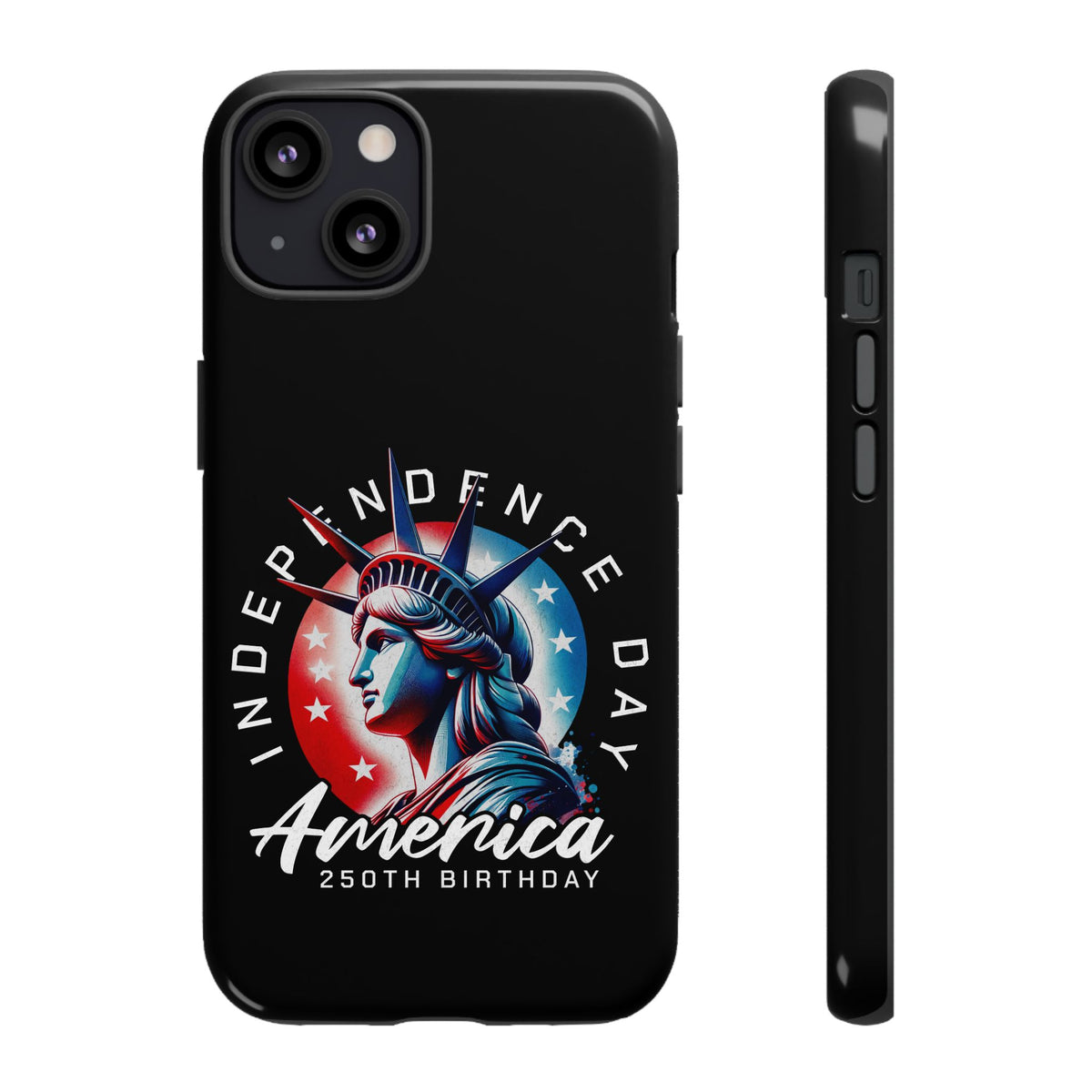 Independence Day Phone Case — America 250th Birthday