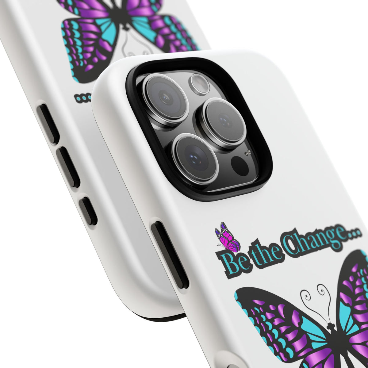 "Be the Change..."Butterfly Phone Case