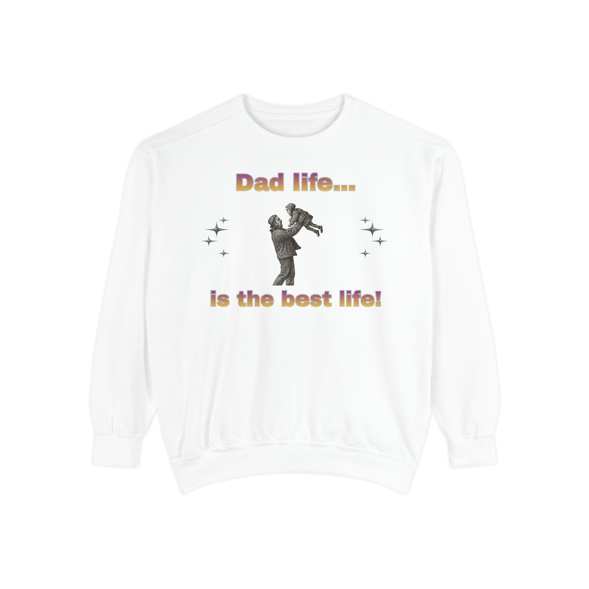 Dad Life Crewneck
