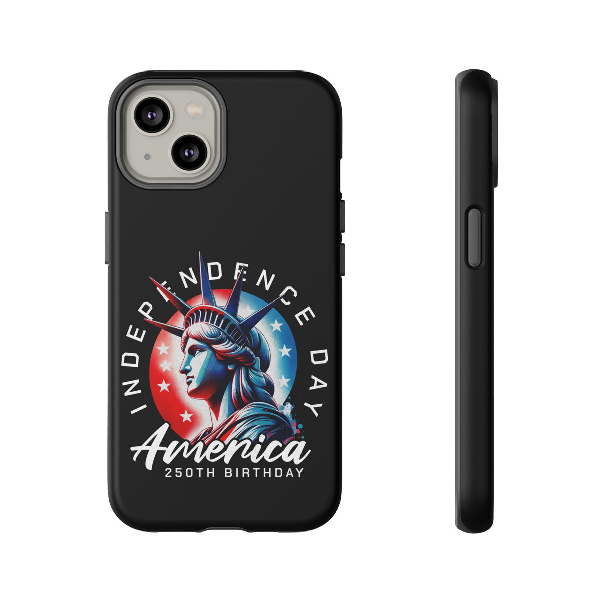 Independence Day Phone Case — America 250th Birthday