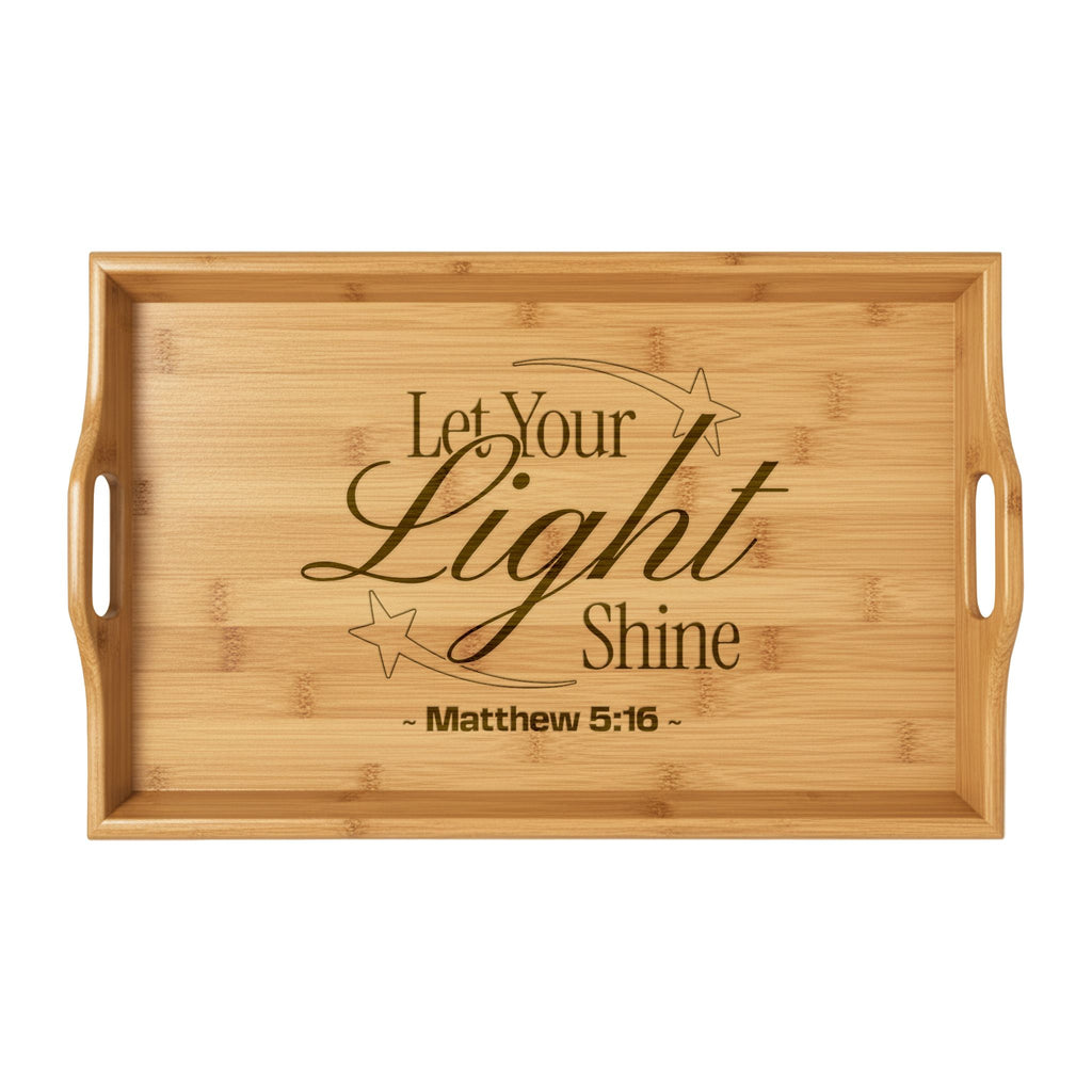 Bamboo Serving Tray (Matthew 5:16)