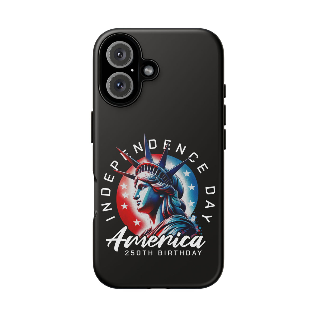Independence Day Phone Case — America 250th Birthday