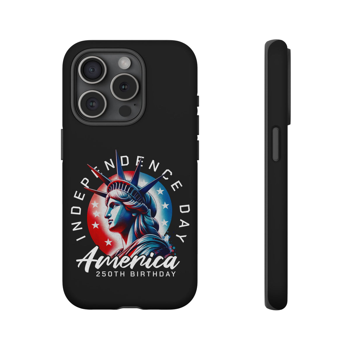 Independence Day Phone Case — America 250th Birthday