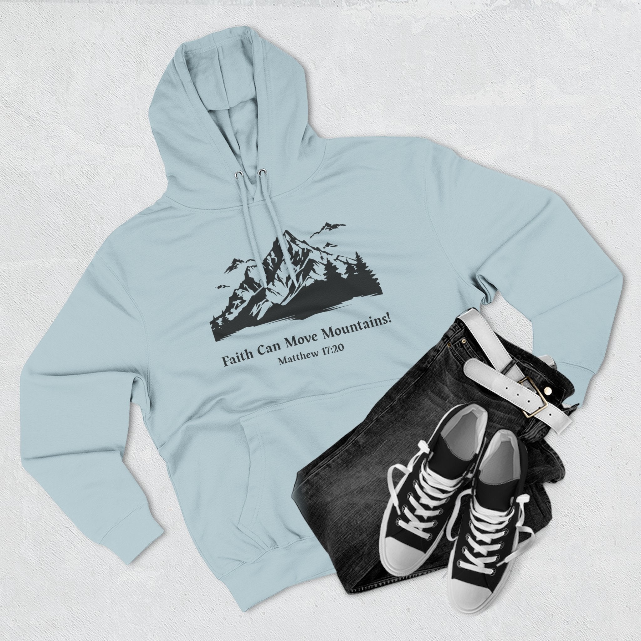 Faith Can Move Mountains Hoodie