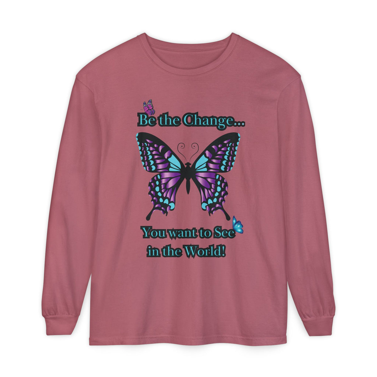 Be the Change...LS T-Shirt