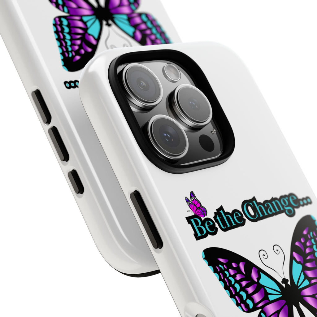 "Be the Change..."Butterfly Phone Case