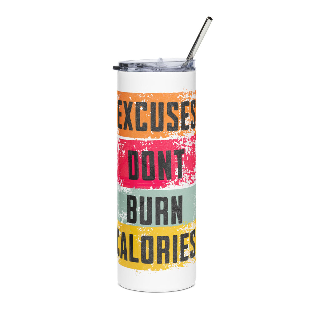 "Excuses..." Tumbler (20oz.)