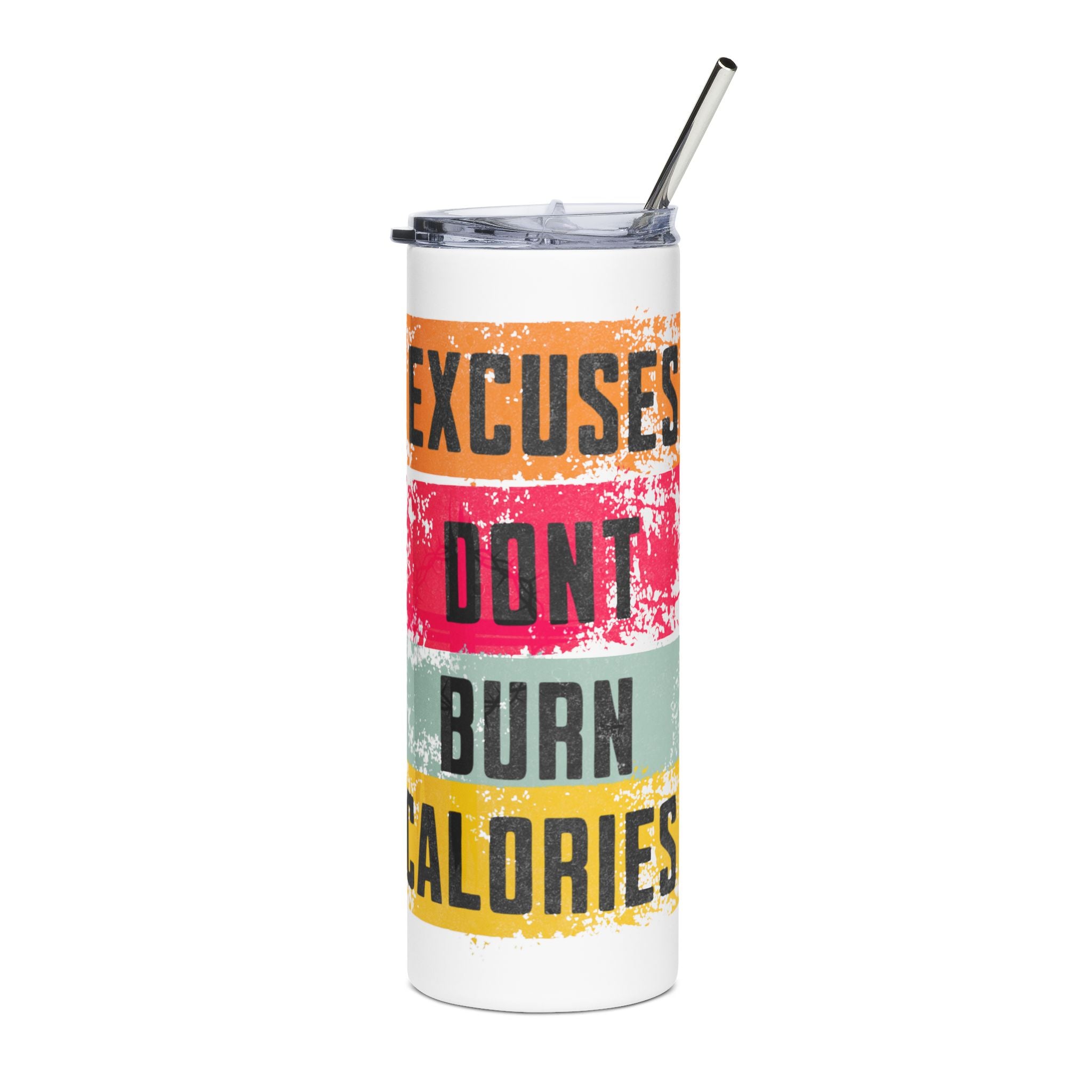 "Excuses..." Tumbler (20oz.)