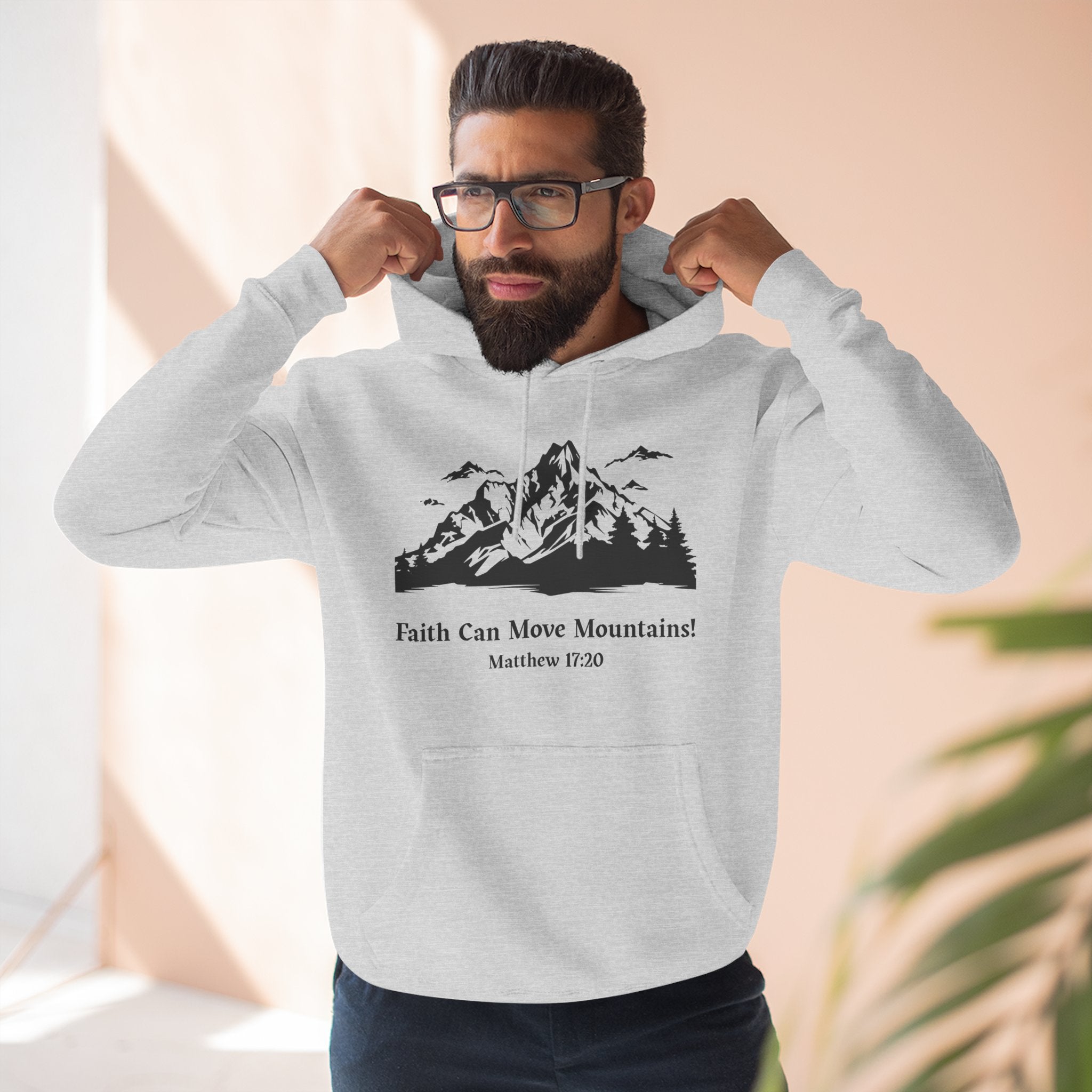 Faith Can Move Mountains Hoodie
