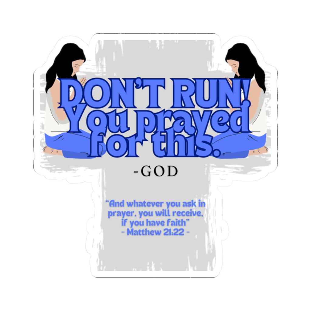 Don't Run Sticker
