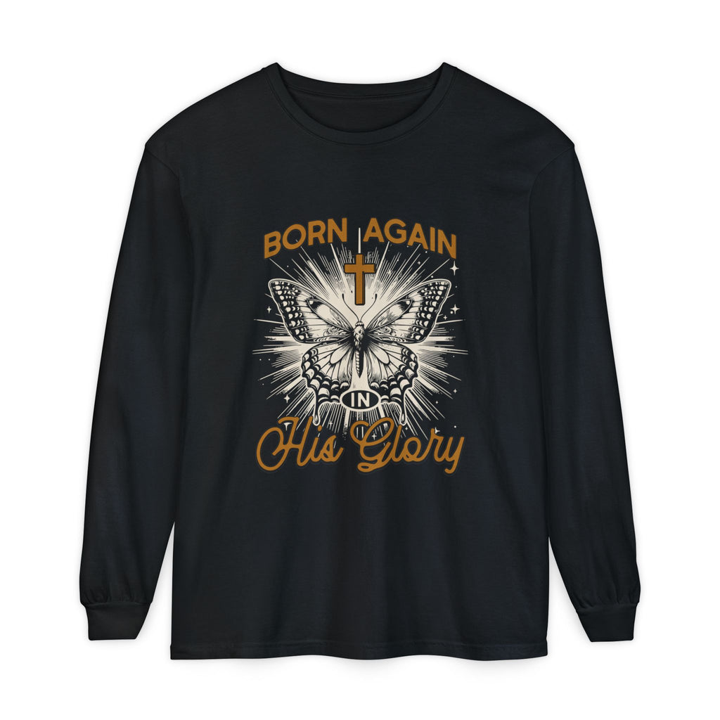 Born Again in His Glory LS T-Shirt