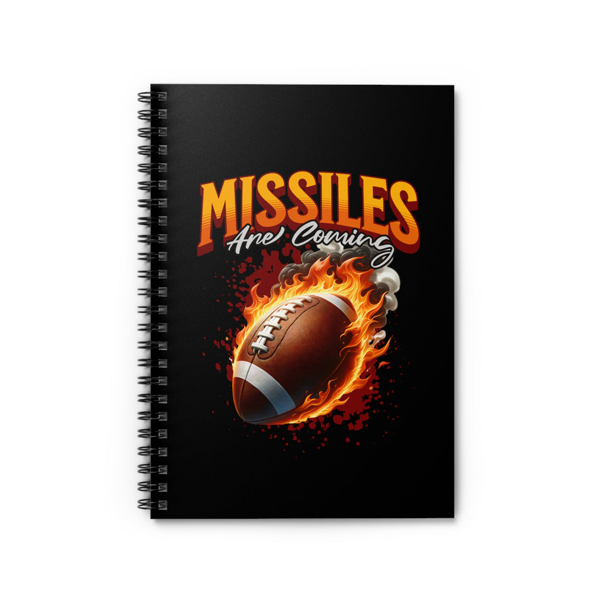"Missiles Are Coming" Flaming Football Spiral Notebook