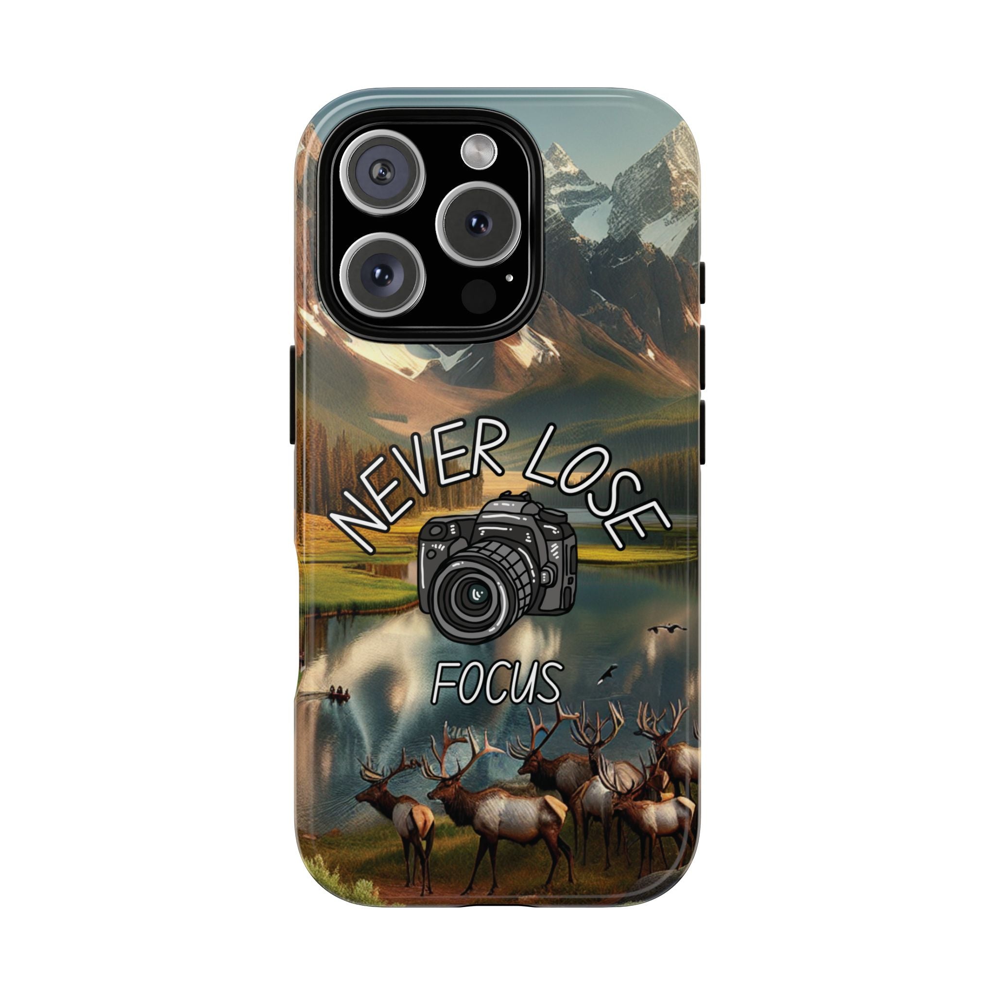 Never Lose Focus Phone Case