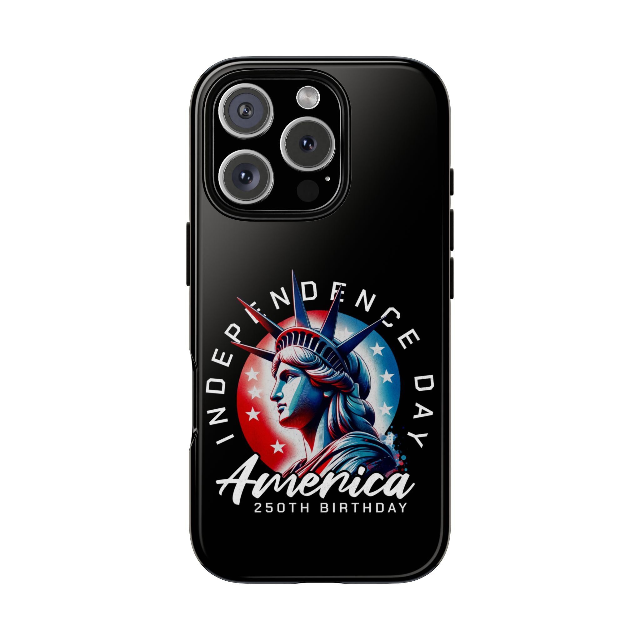 Independence Day Phone Case — America 250th Birthday
