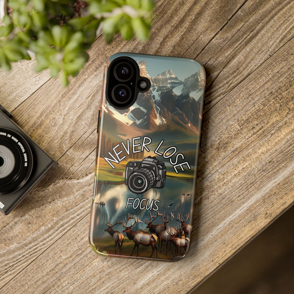 Never Lose Focus Phone Case
