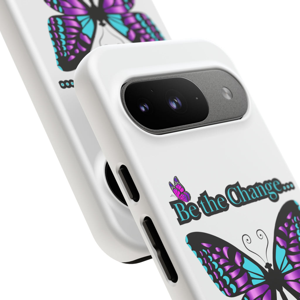 "Be the Change..."Butterfly Phone Case