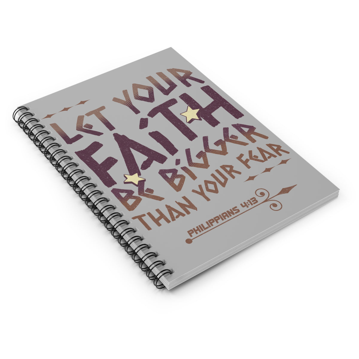 "Let Your Faith Be Bigger..." Journal (Philippians 4:13)