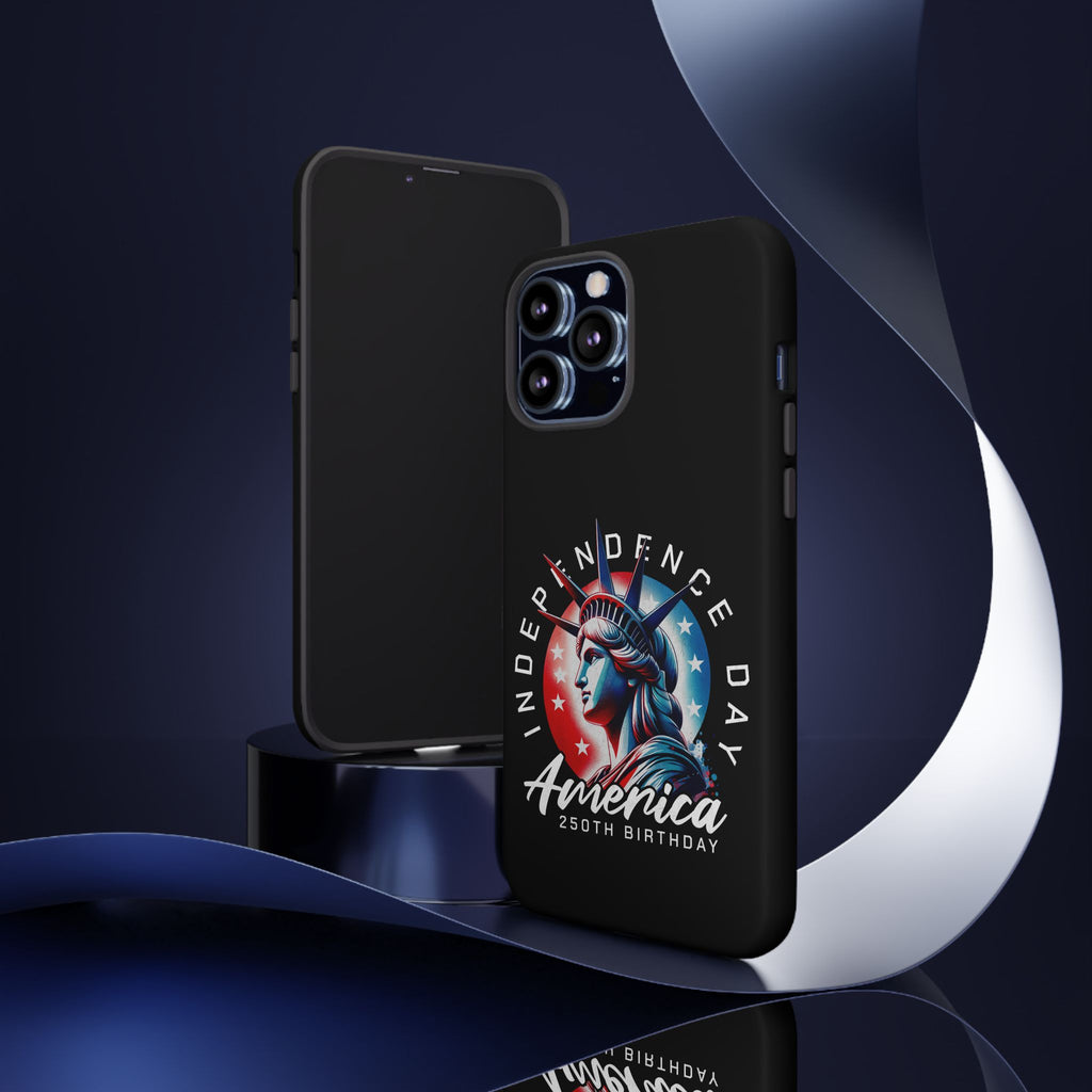Independence Day Phone Case — America 250th Birthday