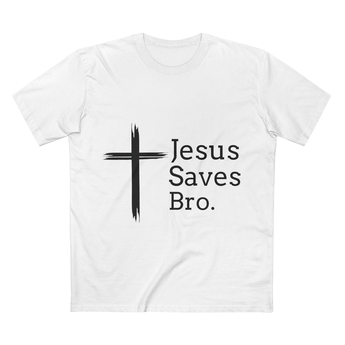 Jesus Saves Bro T-Shirt