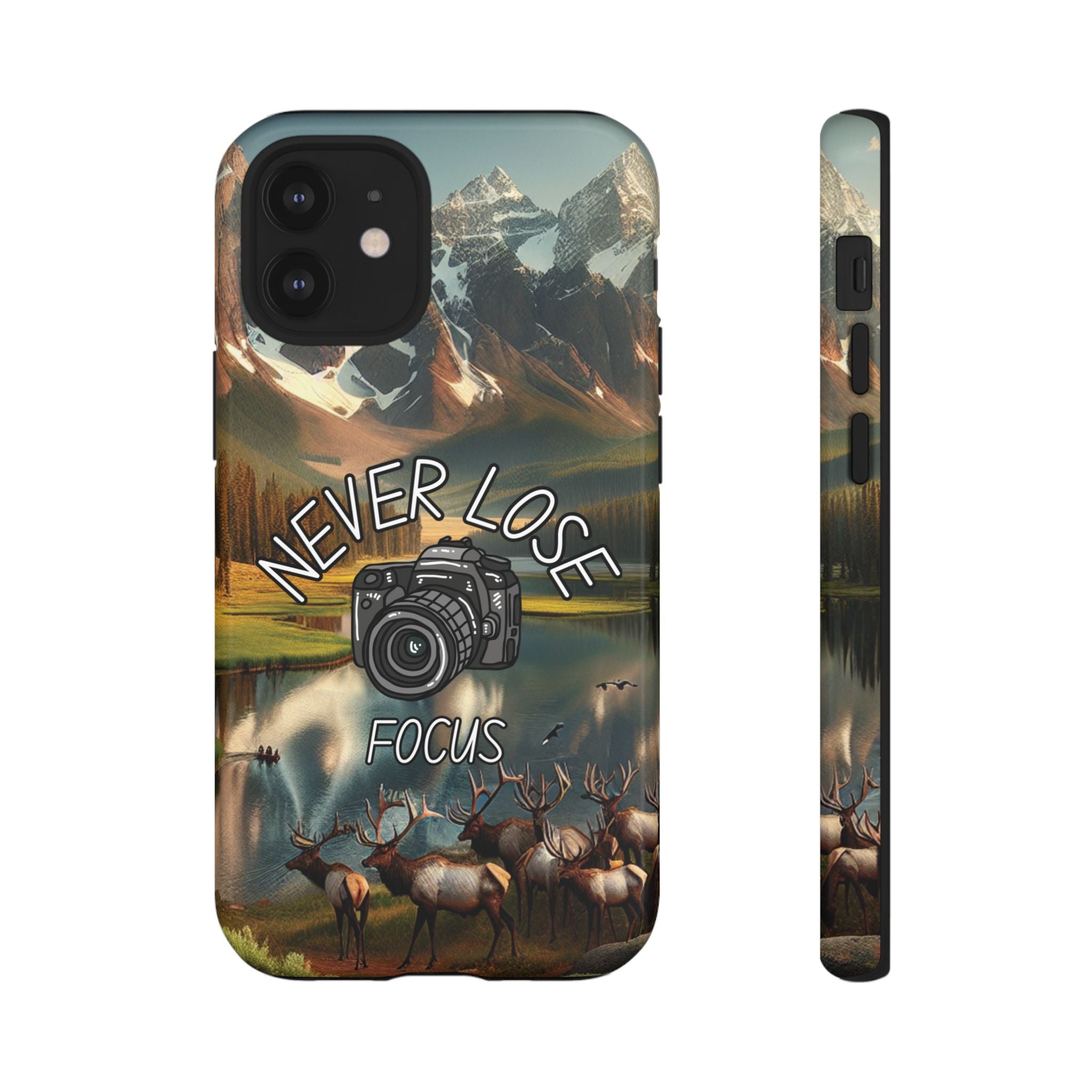 Never Lose Focus Phone Case