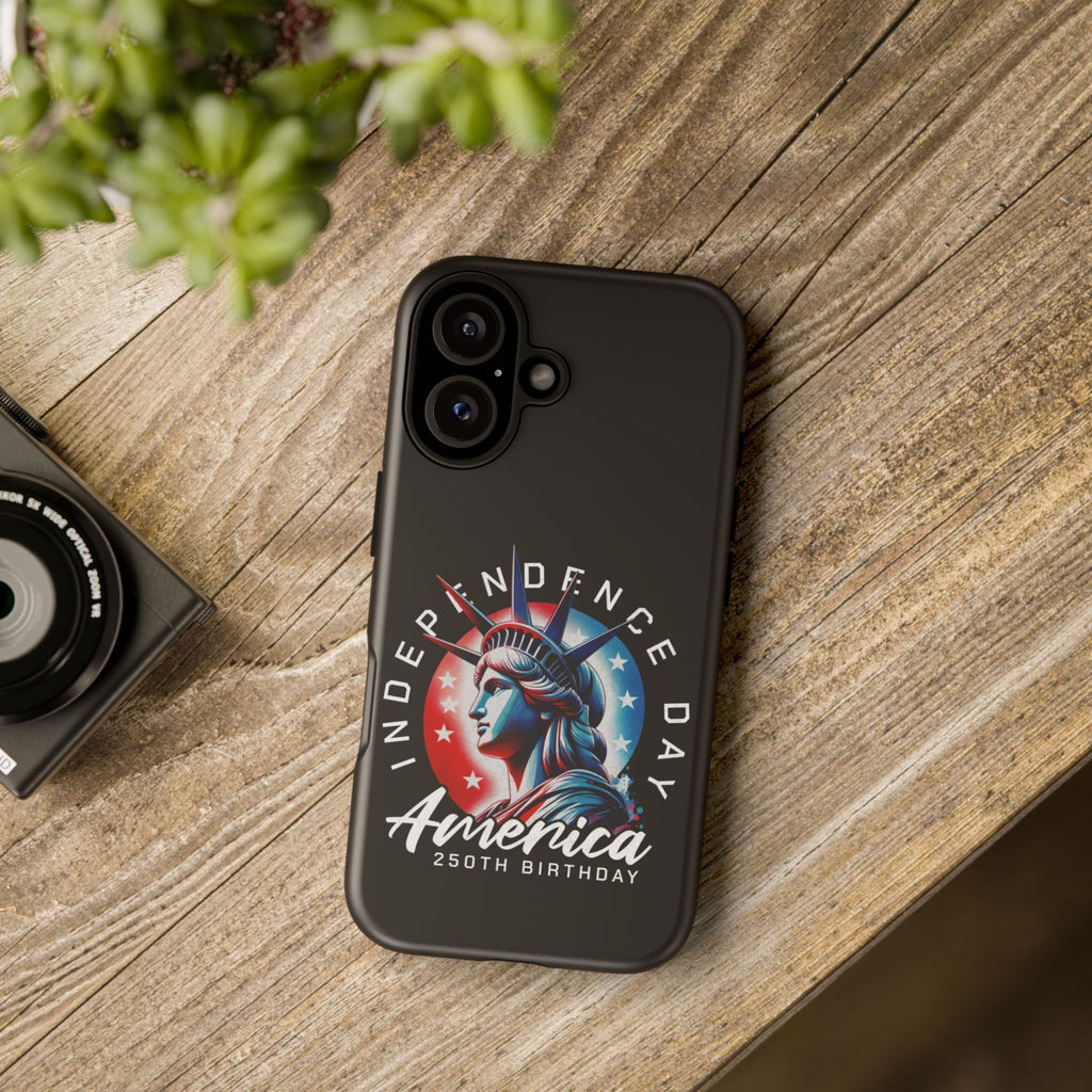Independence Day Phone Case — America 250th Birthday