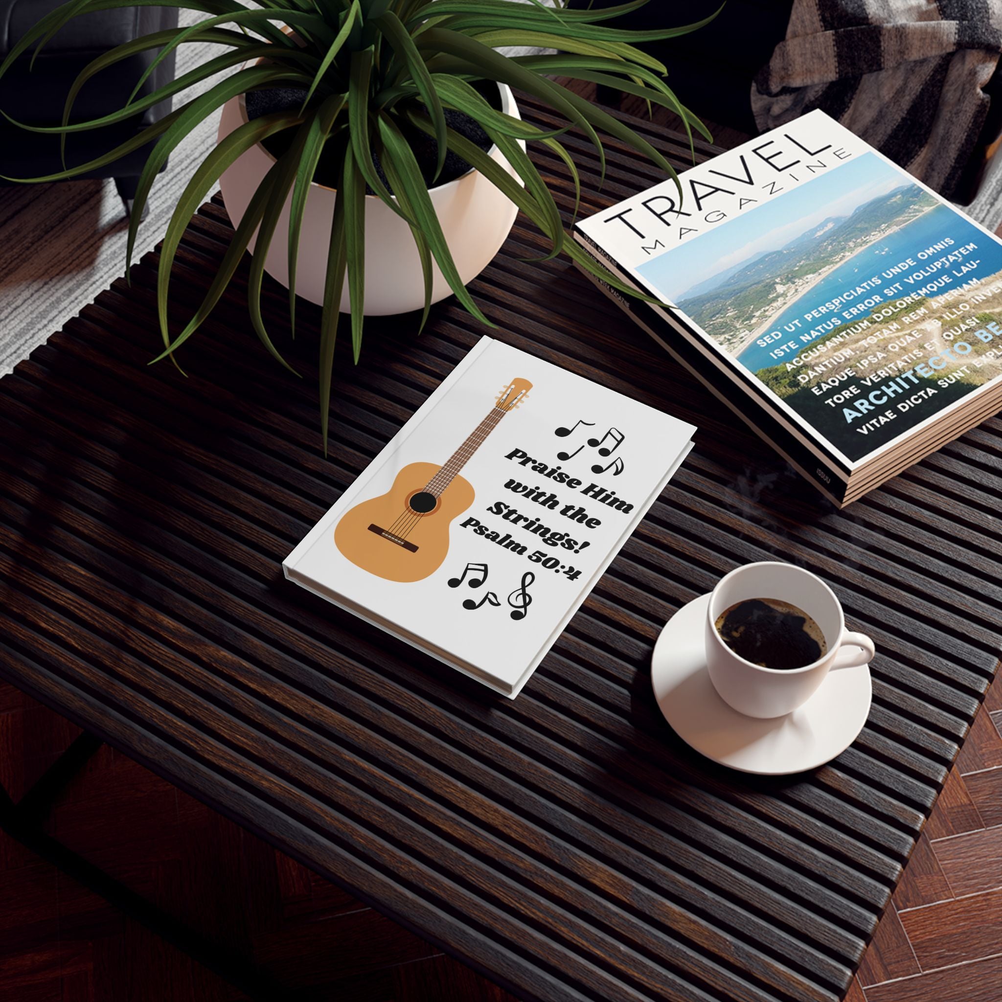 “Praise Him..." (Psalm 50:4) Guitar Music Journal