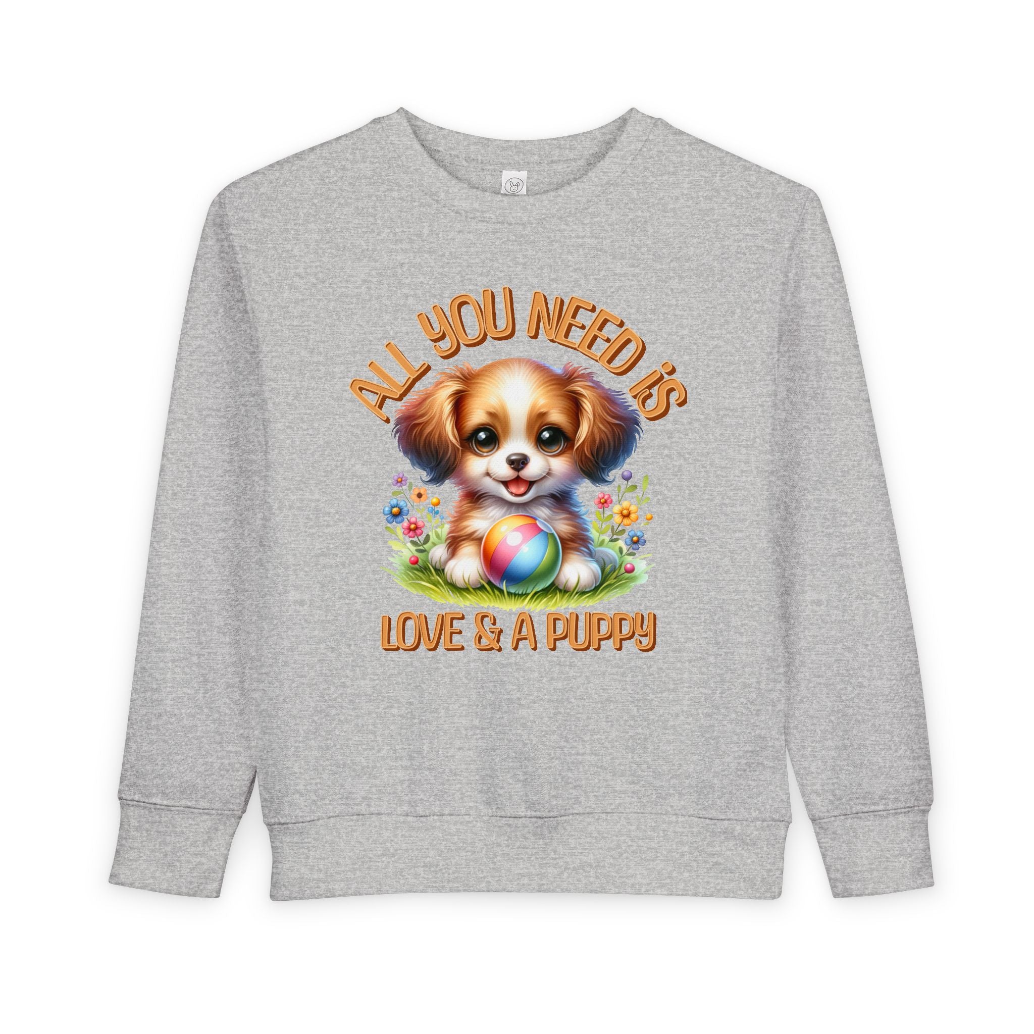 "All You Need..."Toddler Crewneck