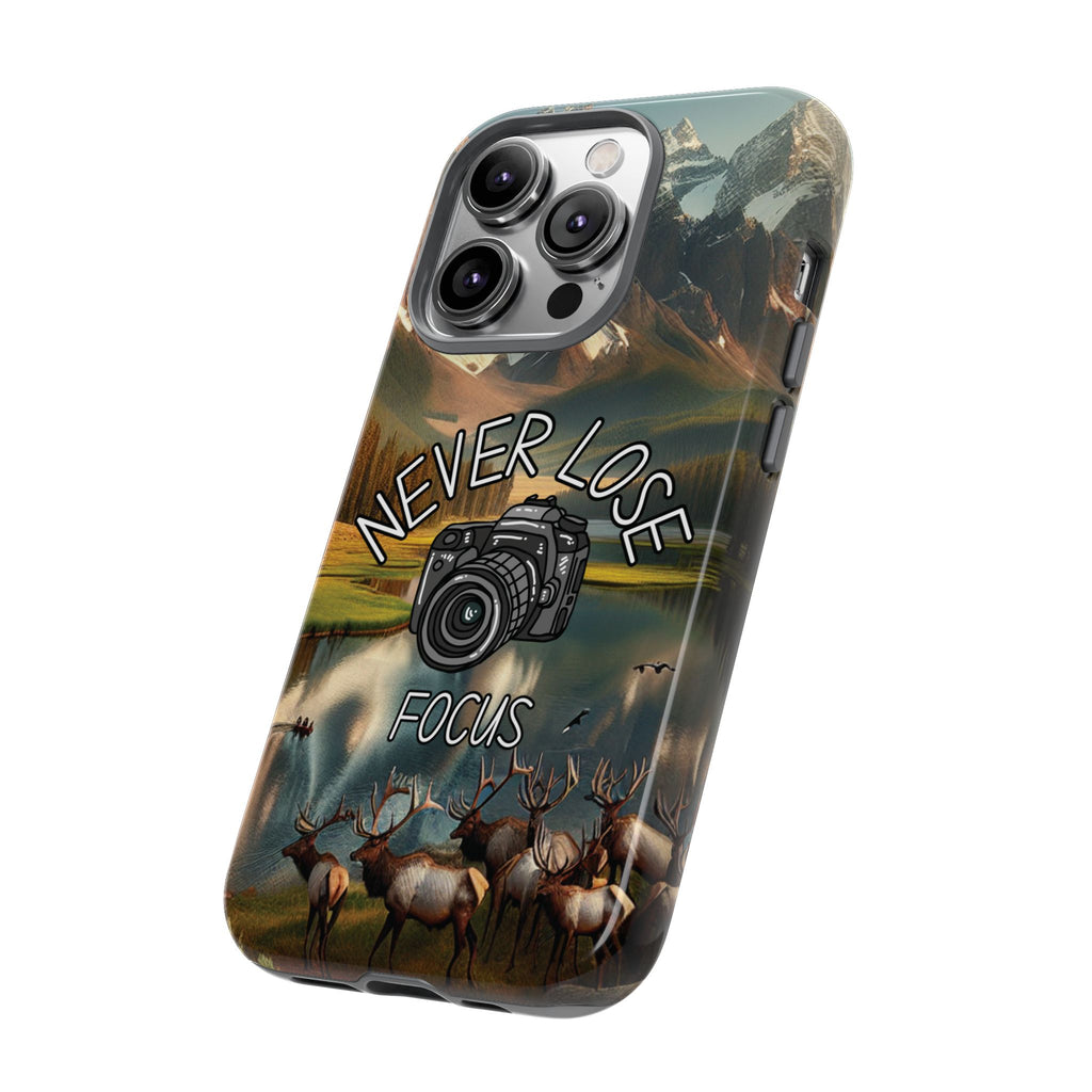 Never Lose Focus Phone Case