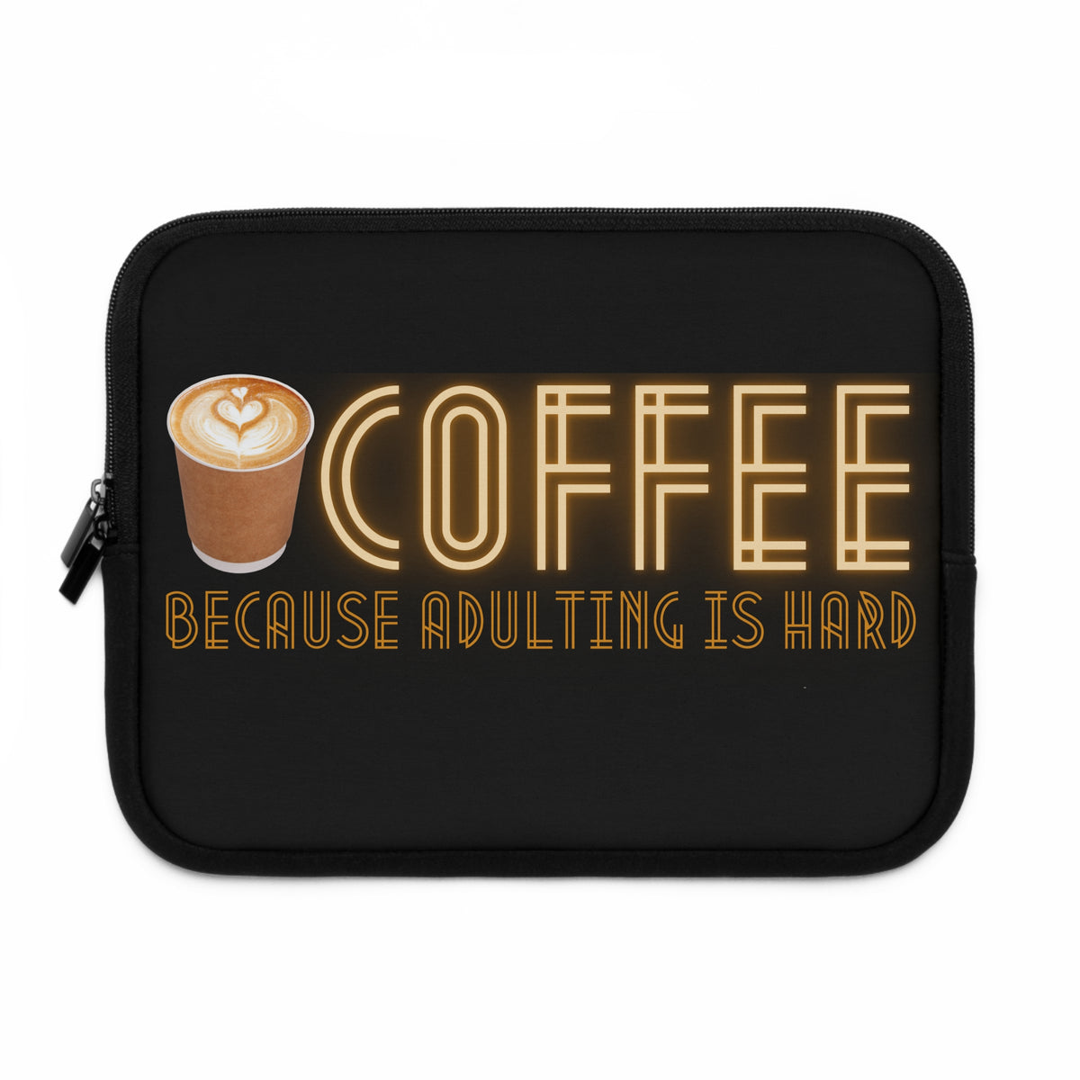 Coffee "Because Adulting Is Hard" Laptop Cover