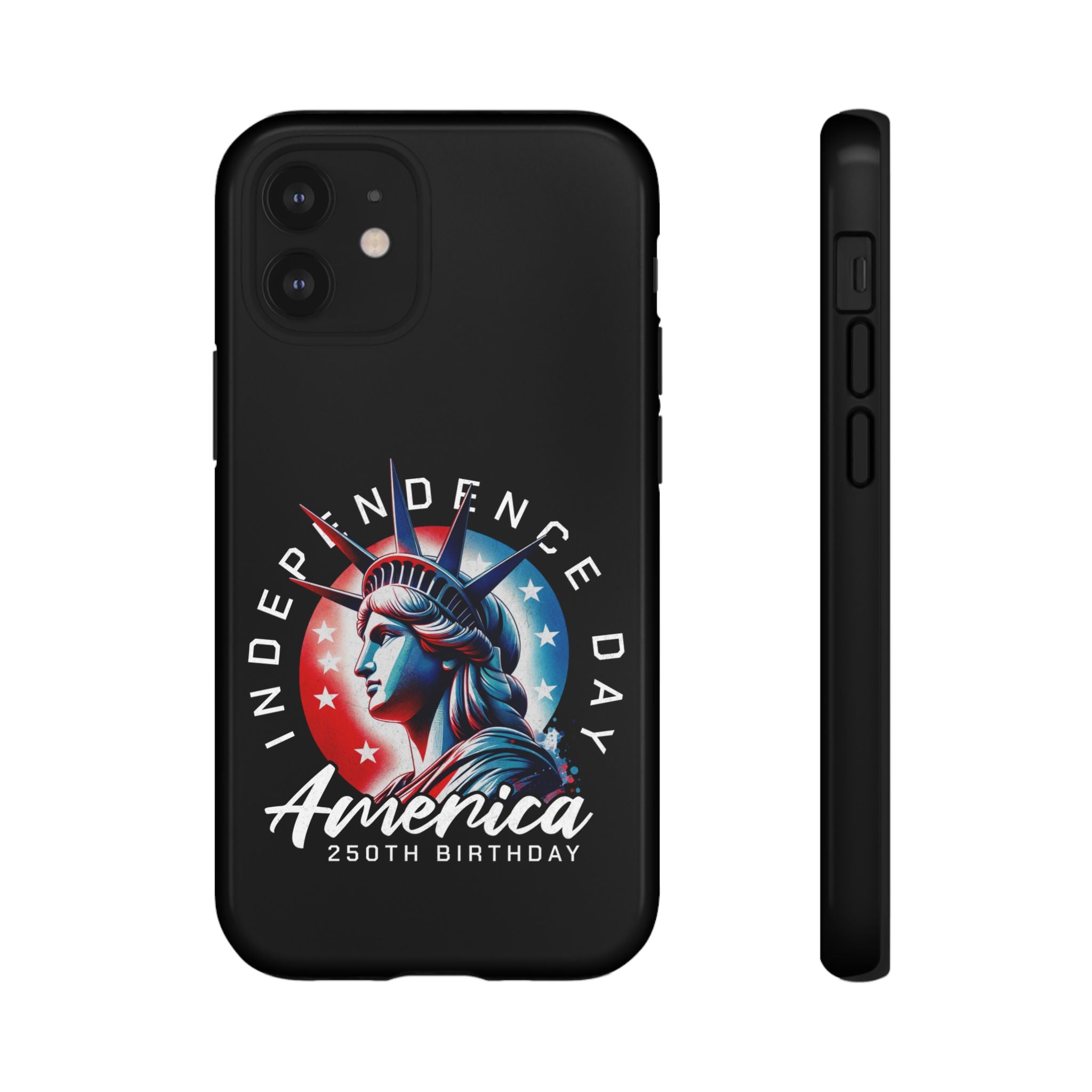 Independence Day Phone Case — America 250th Birthday