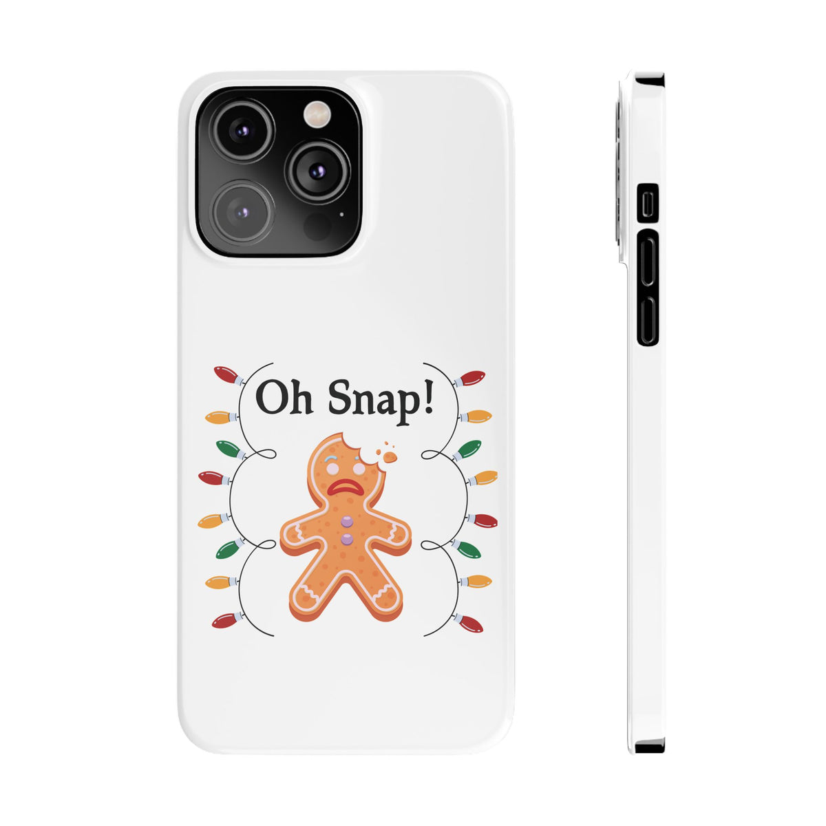 Christmas Oh Snap Phone Case