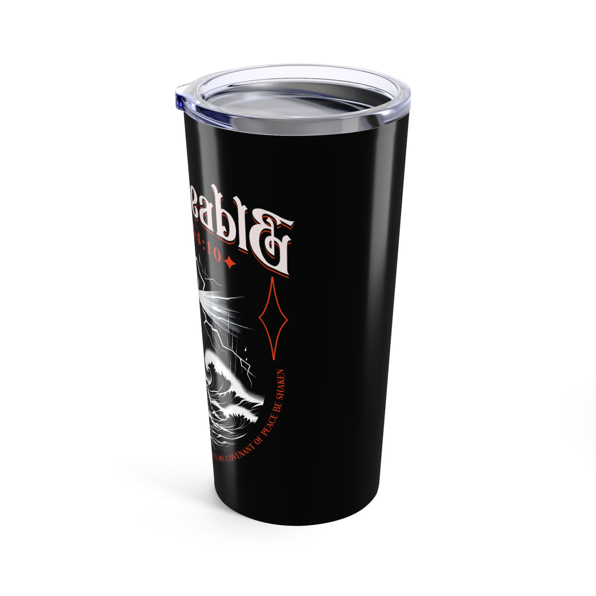 "Unshakeable" Tumbler (Isaiah 54:10)