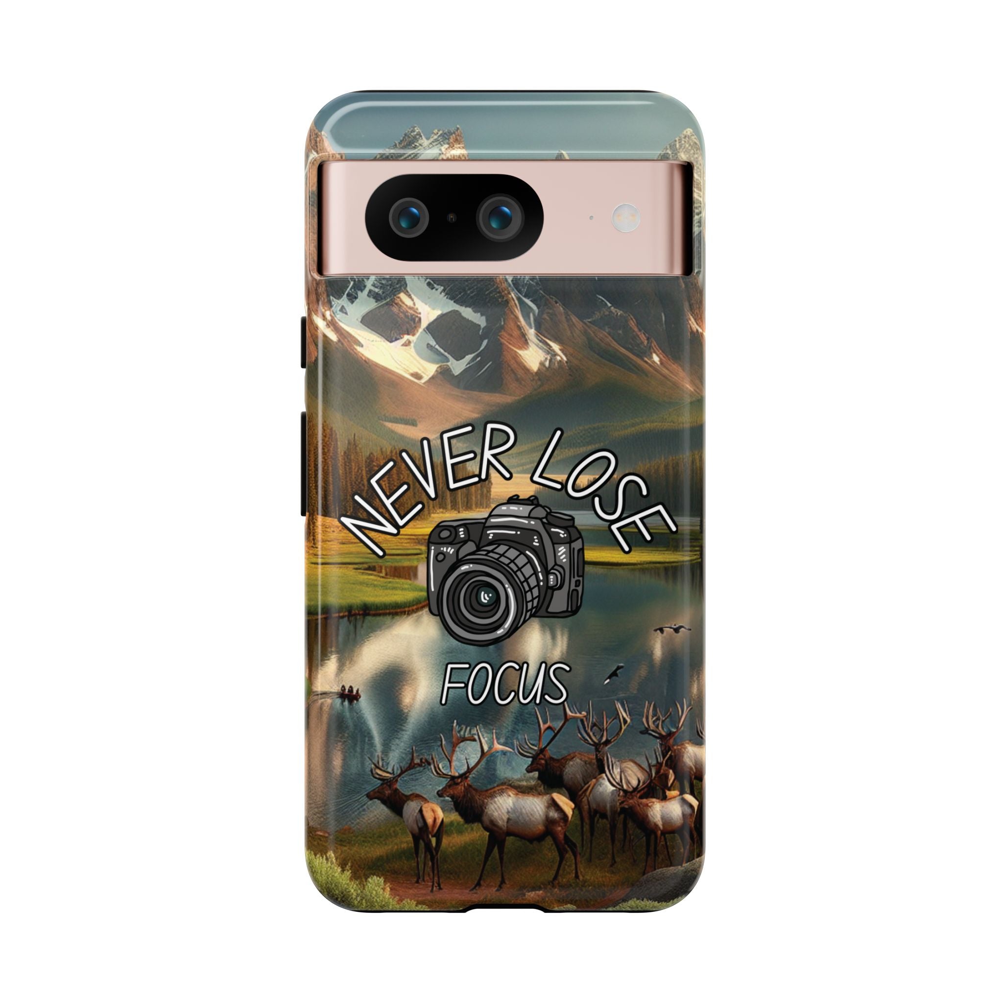 Never Lose Focus Phone Case