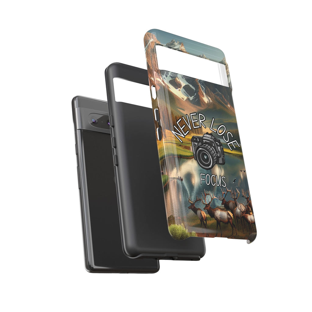 Never Lose Focus Phone Case