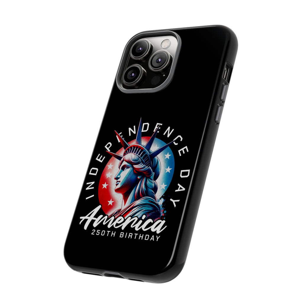 Independence Day Phone Case — America 250th Birthday