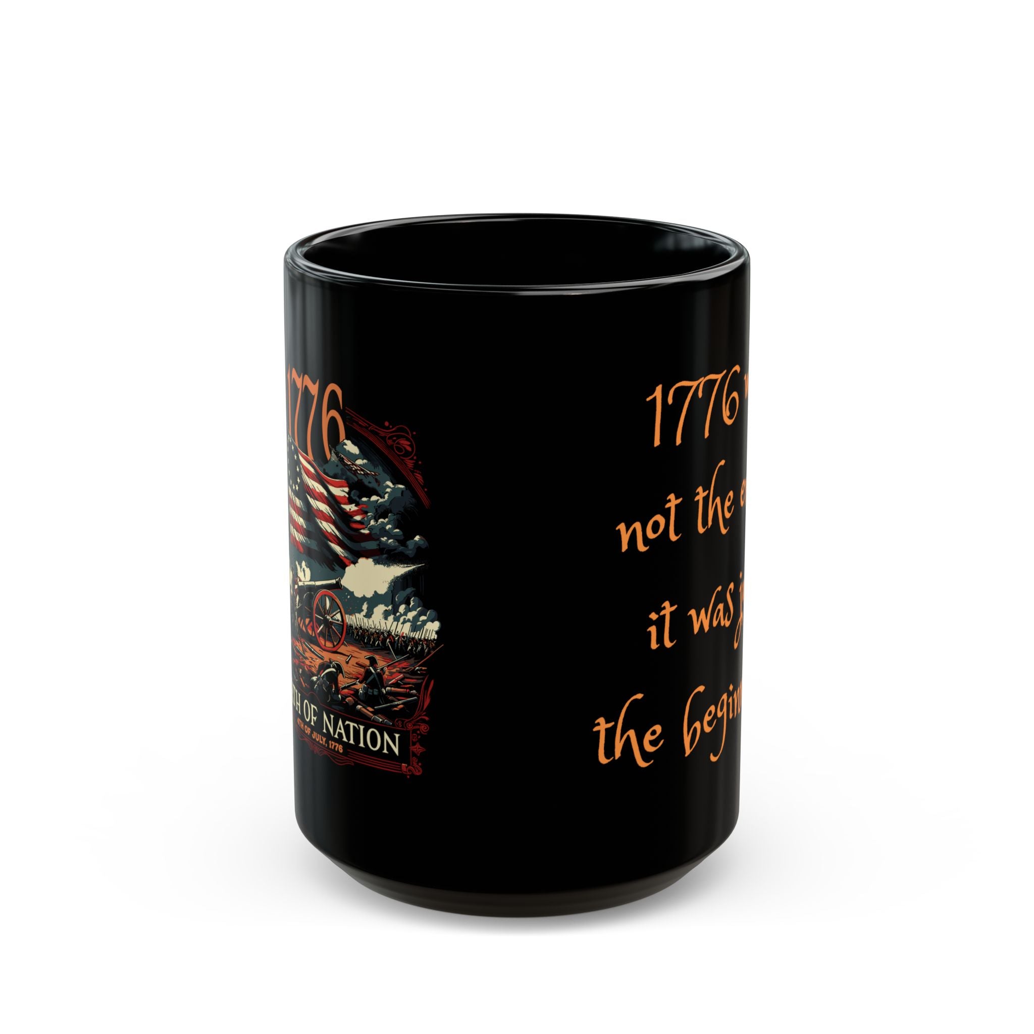 The 1776 'Birth of a Nation' Black Coffee Mugs (11oz, 15oz)