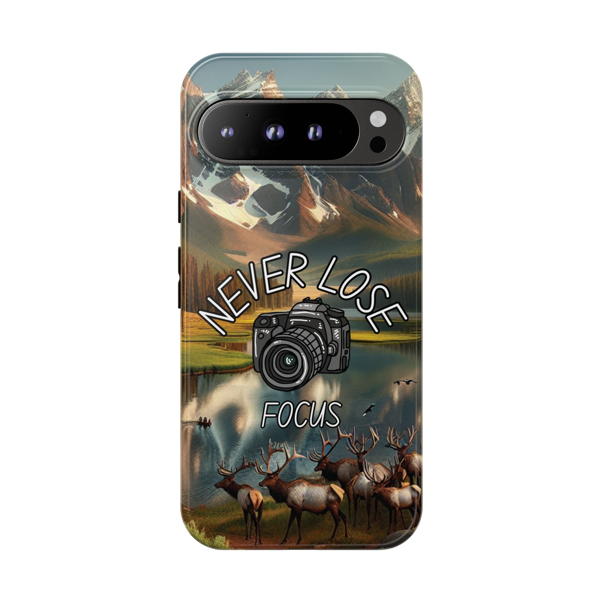 Never Lose Focus Phone Case