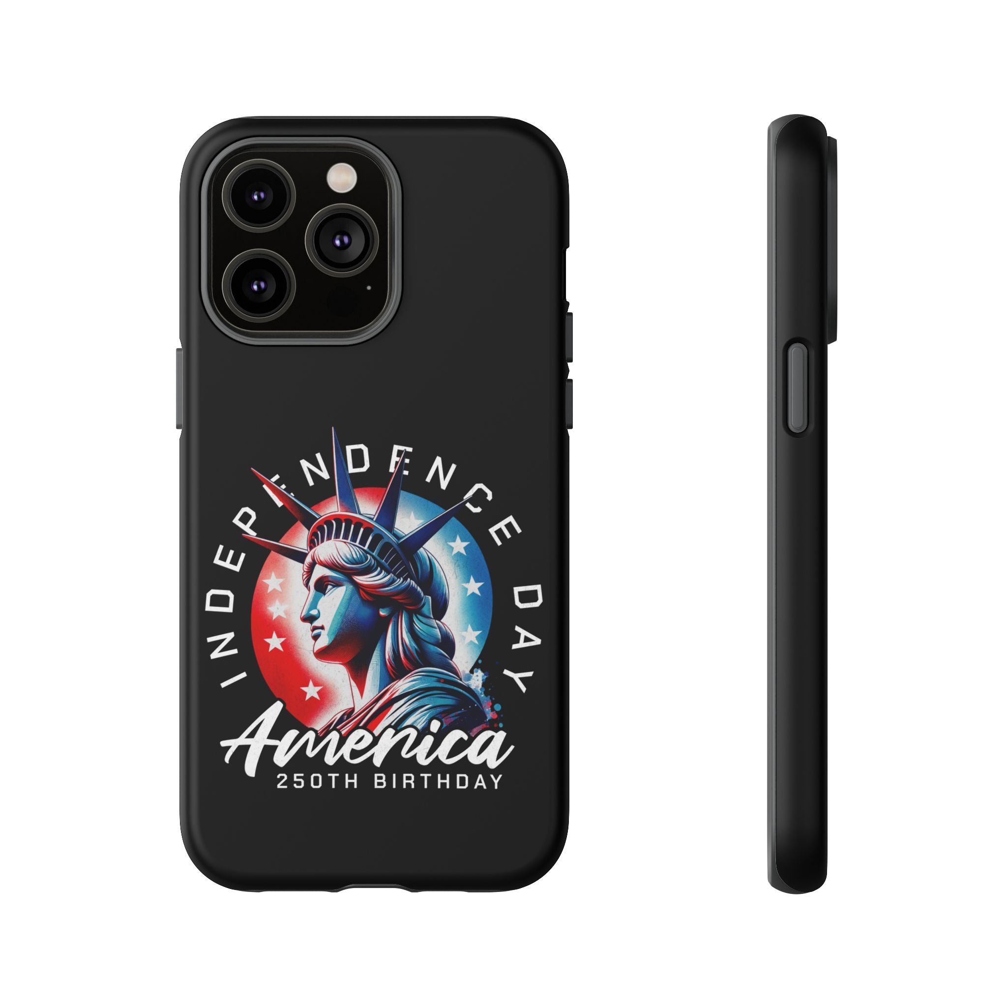 Independence Day Phone Case — America 250th Birthday