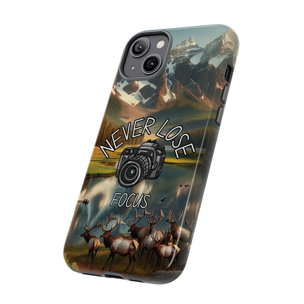 Never Lose Focus Phone Case