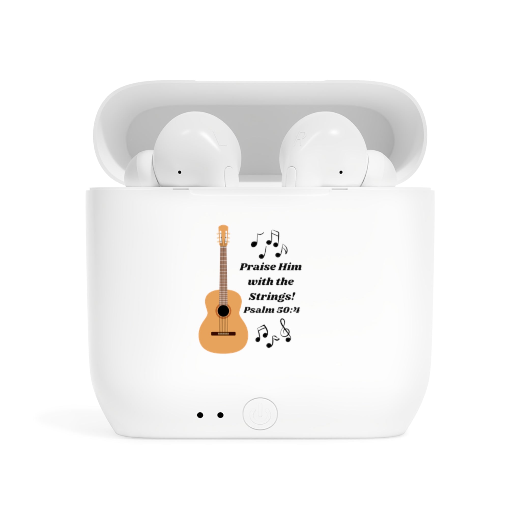 “Praise Him with the Strings!" (Psalm 98:4) Wireless Earbuds