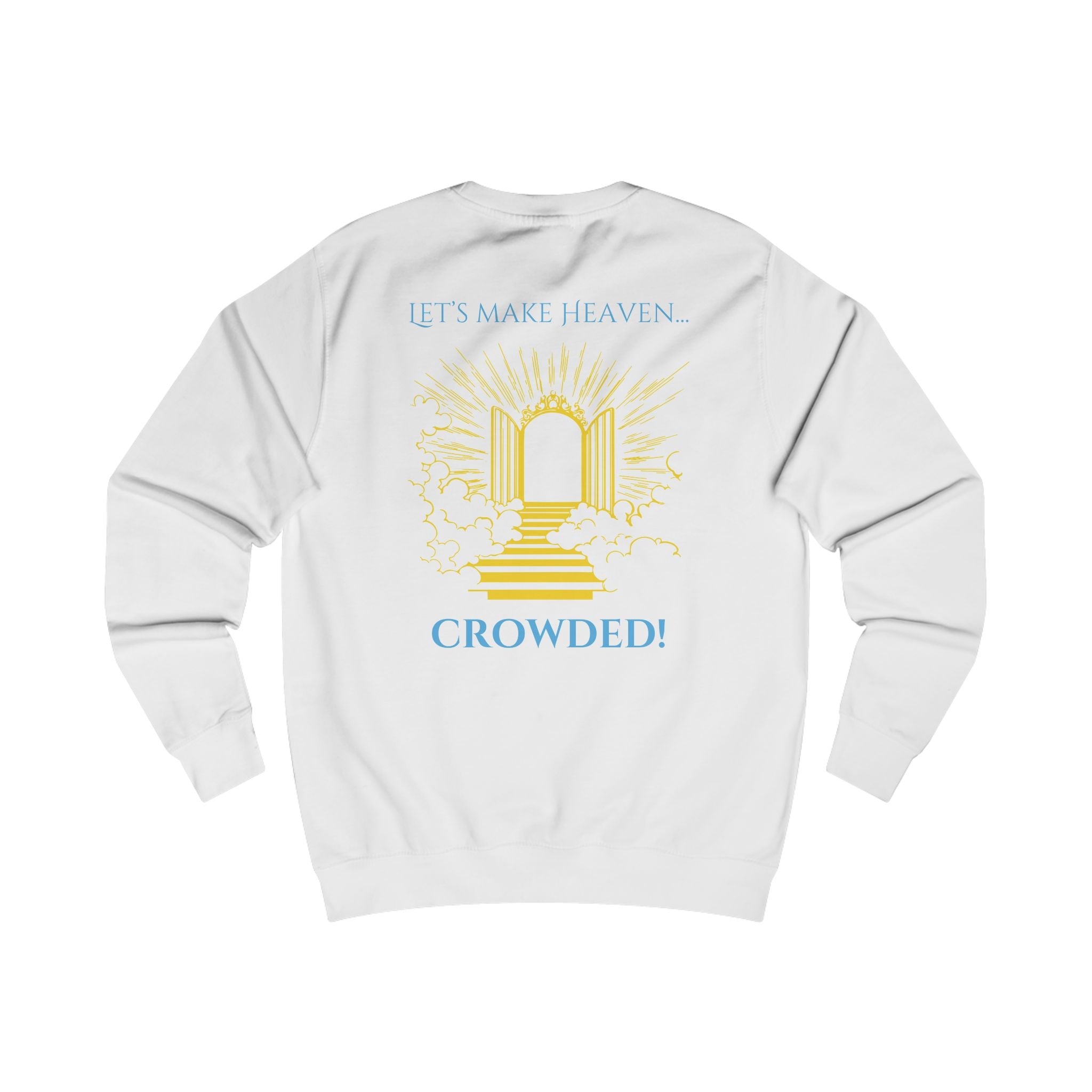 Heaven Crowded Crewneck