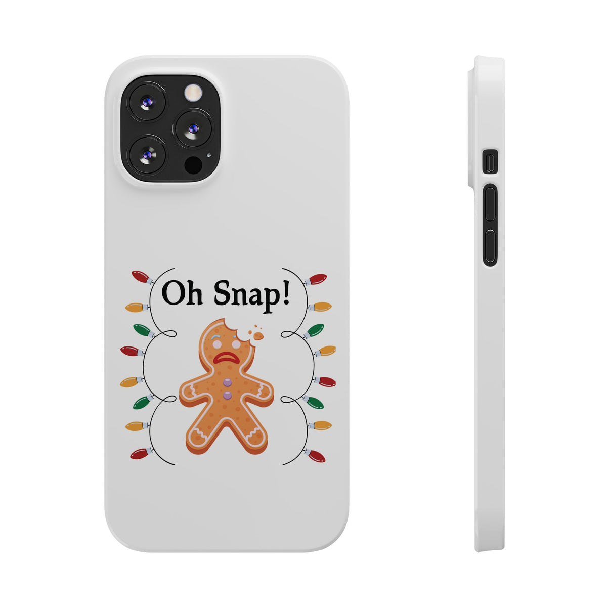 Christmas Oh Snap Phone Case