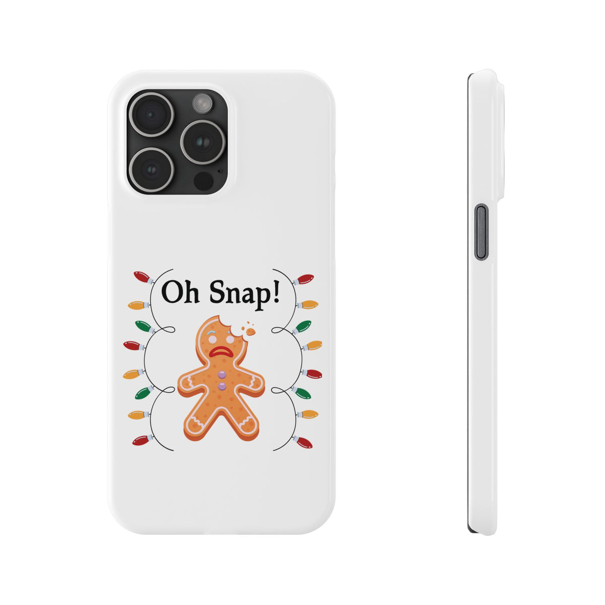 Christmas Oh Snap Phone Case