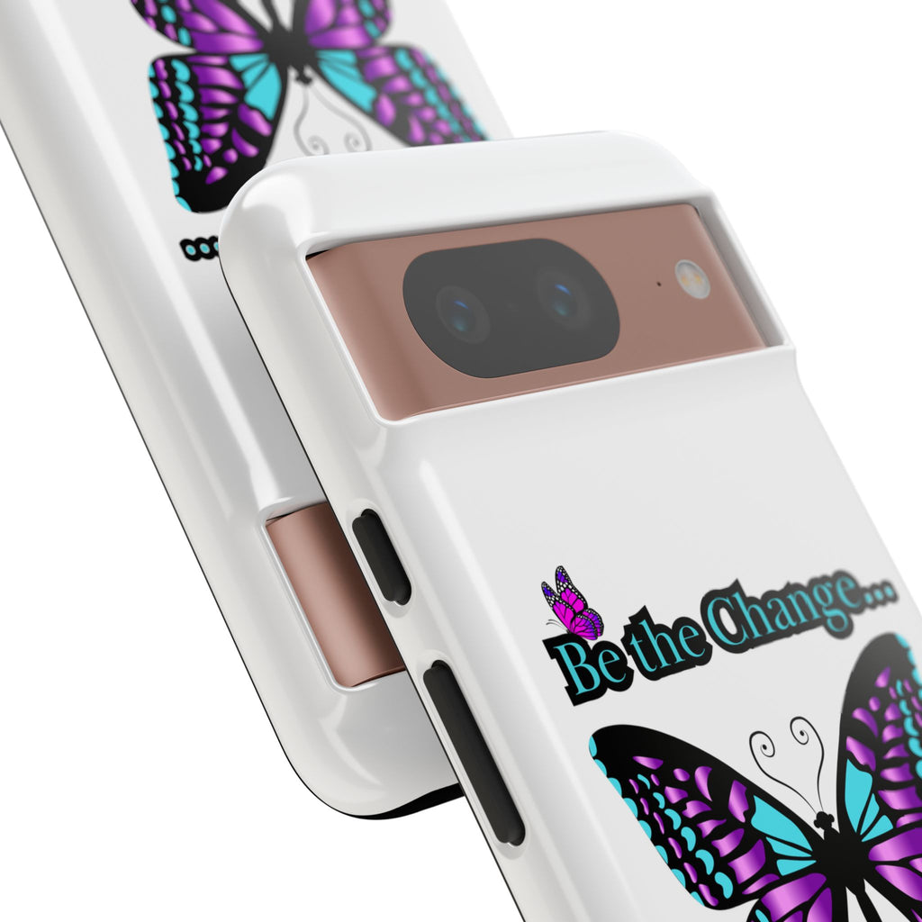 "Be the Change..."Butterfly Phone Case
