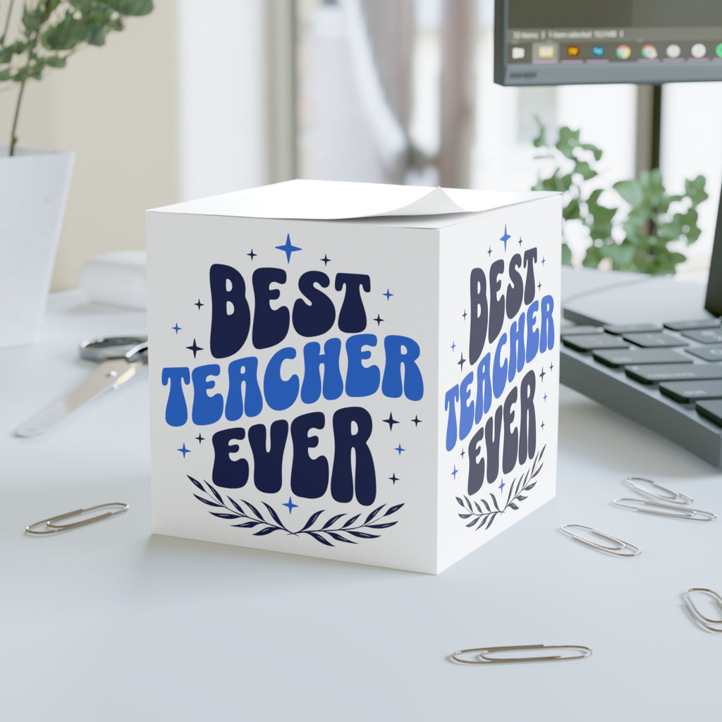 Best Teacher Ever Note Cube