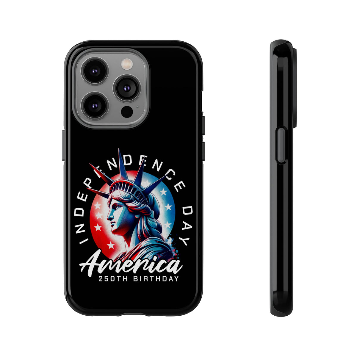 Independence Day Phone Case — America 250th Birthday