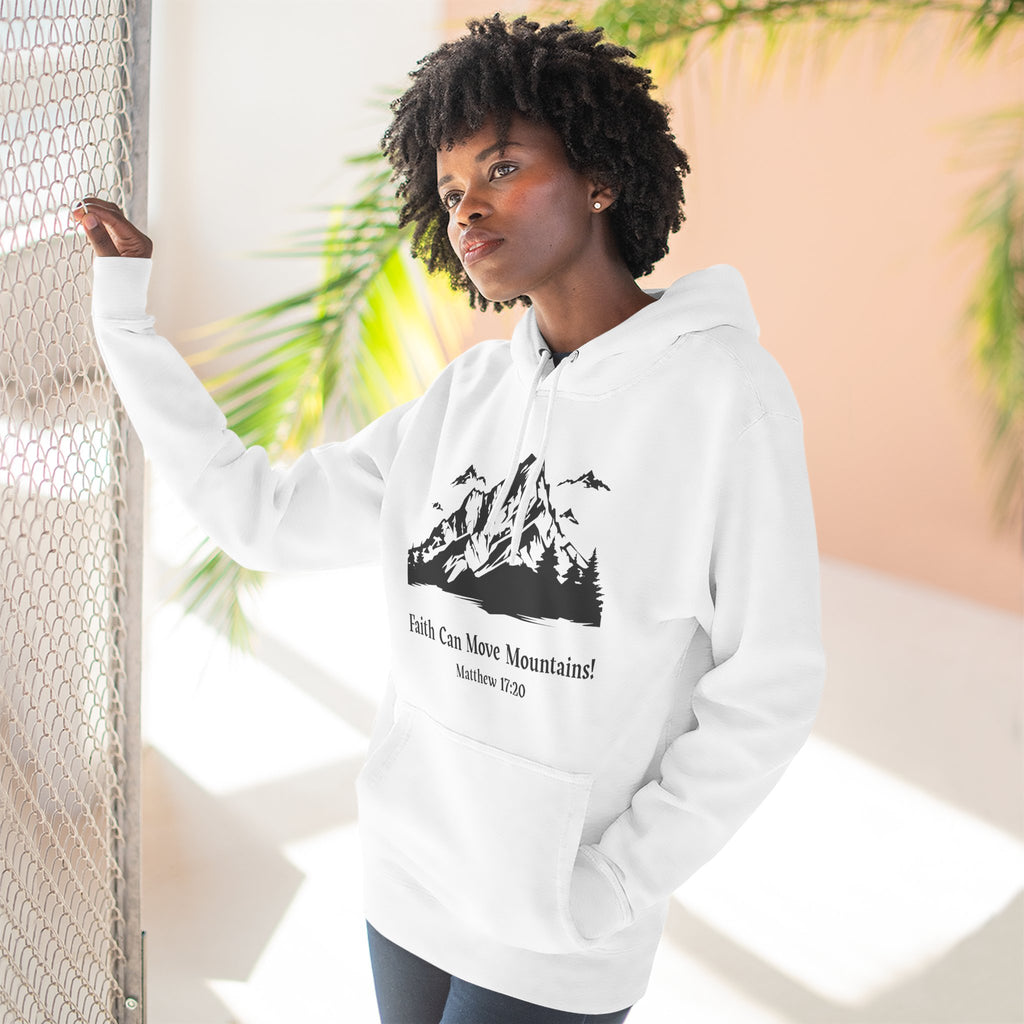 Faith Can Move Mountains Hoodie