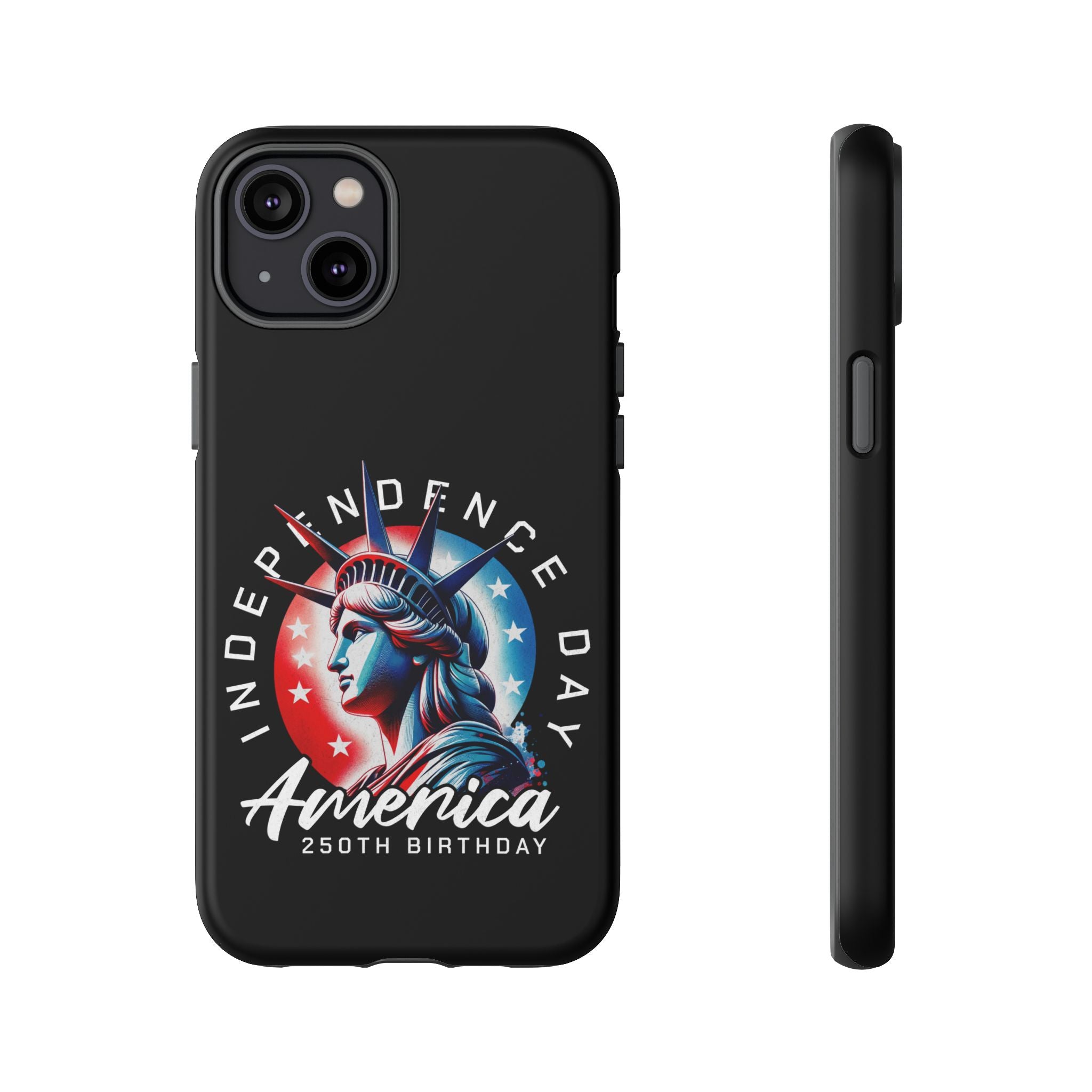 Independence Day Phone Case — America 250th Birthday